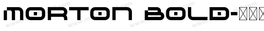 Morton Bold字体转换